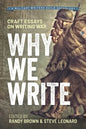Why We Write: Craft Essays on Writing War - Paperback