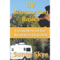 RV Boondocking Basics: Living Well on the Road Less Graveled - Paperback