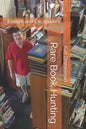 Rare Book Hunting: Essays and Escapades - Paperback