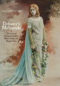 Debussy's Mélisande: The Lives of Georgette Leblanc, Mary Garden and Maggie Teyte - Hardcover