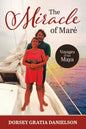 The Miracle of Mare: Voyages of the Maya - Paperback