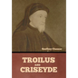 Troilus and Criseyde - Hardcover