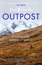 Outpost: A Journey to the Wild Ends of the Earth - Paperback