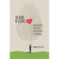 The Heart of Science: Engineering Footprints, Fingerprints, & Imprints, published - Paperback
