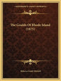 The Goulds Of Rhode Island (1875) - Paperback