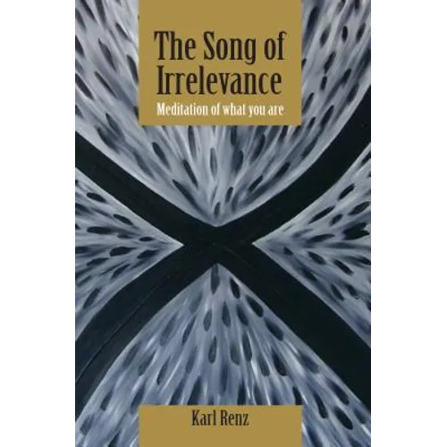 The Song of Irrelevance - Paperback