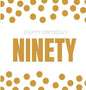 Happy 90th Birthday Guest Book (Hardcover): Happy 90th Birthday Guest book, party and birthday celebrations decor, memory book, ninety birthday, happy - Hardcover