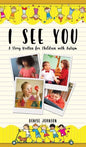 I See You: A Story Written for Children with Autism - Hardcover