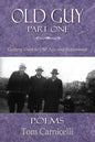 Old Guy, Part One - Paperback