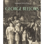 George Bellows: American Life in Print - Hardcover