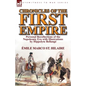 Chronicles of the First Empire: Personal Recollections of the Napoleonic Era with Illustrations by Hippolyte Bellange - Paperback