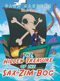 The Hidden Treasure of the Sax-Zim Bog: Book One - Hardcover