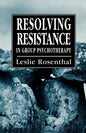 Resolving Resistance in Group Psychotherapy - Paperback