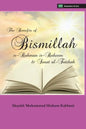 The Benefits of Bismillahi 'r-Rahmani 'r-Raheem & Surat Al-Fatihah - Paperback
