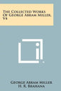 The Collected Works Of George Abram Miller, V4 - Paperback