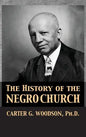The History of the Negro Church - Hardcover