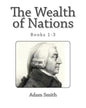 The Wealth of Nations (Books 1-3) - Paperback