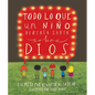 Todo Lo Que Un Niño Debería Saber Sobre Dios - Hardcover