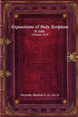 Expositions of Holy Scripture: St John Volumes I & II - Paperback