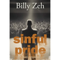 Sinful Pride: A Man's Kryptonite - Hardcover