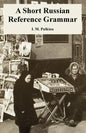 A Short Russian Reference Grammar - Paperback