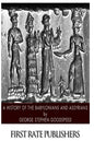 A History of the Babylonians and Assyrians - Paperback