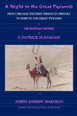 A Night in the Great Pyramid: The Egyptian Adventure of G. Patrick Flanagan - Paperback