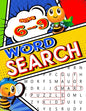 Word Search for KIDS: Ages 6-9 Puzzle Games for Smart Kids: Hours of Fun and enjoyment for 1st, 2nd, or 3rd grade children. 100 Puzzles with - Paperback