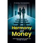 Harmony and Money - Paperback