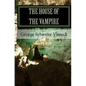 The House of the Vampire - Paperback