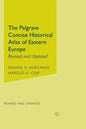 The Palgrave Concise Historical Atlas of Eastern Europe - Hardcover