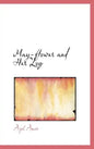 May-flower and Her Log - Hardcover