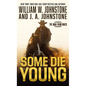 Some Die Young - Library Binding