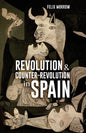 Revolution & Counter-Revolution in Spain - Paperback