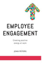 Employee Engagement: Creating Positive Energy at Work - Paperback