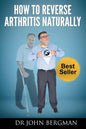 How to Reverse Arthritis Naturally - Paperback