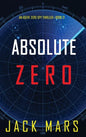 Absolute Zero (An Agent Zero Spy Thriller-Book #12) - Hardcover