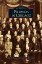 Filipinos in Chicago - Hardcover