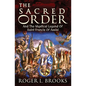 The Sacred Order: And The Mystical Legend Of Saint Francis Of Assisi - Paperback