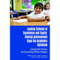 Leading Schools of Excellence and Equity: Closing Achievement Gaps Via Academic Optimism Exploring Best Practices and Documenting Effective Strategies - Paperback