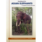 Handbook on Asian Elephants: a compilation of basic information - Paperback