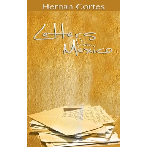 Letters from Mexico - Hardcover