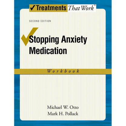 Stopping Anxiety Medication Workbook - Paperback
