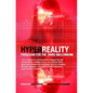 HyperReality: Paradigm for the Third Millenium - Paperback