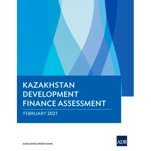 Kazakhstan Development Finance Assessment - Paperback