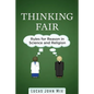 Thinking Fair: Rules for Reason in Science and Religion - Paperback