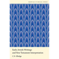 Early Jewish Writings and New Testament Interpretation - Paperback