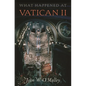 What Happened at Vatican II - Paperback