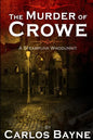 The Murder of Crowe: A Steampunk Whodunnit - Paperback