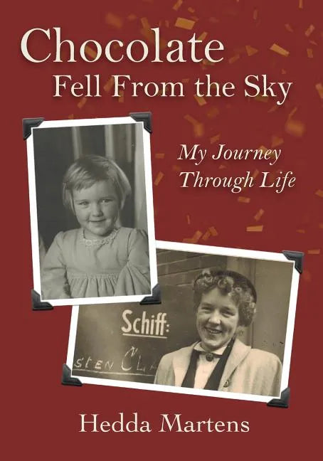 Chocolate Fell From the Sky: My Journey Through Life - Paperback